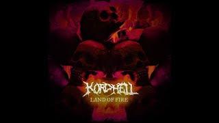 LAND OF FIRE - Kordhell