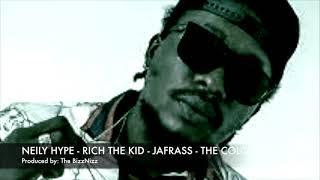 NEILY HYPE - RICH THE KID - JAFRASS - THE COLOAB