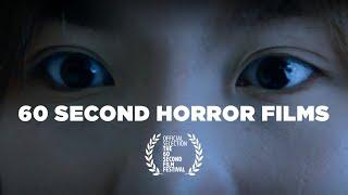 The Top 10 Horror Films From The 60 Second Film Festival
