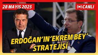 ERDOĞAN'IN 'EKREM BEY' STRATEJİSİNİN ARKASINDA NE VAR?