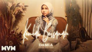 Damia - Kembali Bersamaku (Official Music Video)