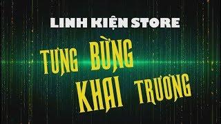 Linh Kiện Store khai trương chi nhánh Cần Thơ