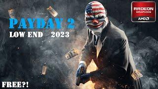 PAYDAY 2 is FREE Right Now! (2023) | Low End PC/Laptop