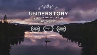 UNDERSTORY: A Journey Through The Tongass (TRAILER)