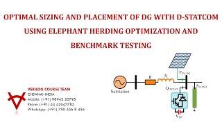 OPTIMAL SIZING AND PLACEMENT OF DG WITH D-STATCOM-ELEPHANT HERDING OPTIMIZATION-BENCHMARK TESTING