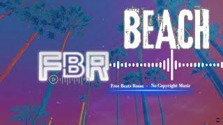 Dancing in the Tide @Freebeatsroom| Summer Vibes | Sunset Beats | No Copy Right—Royalty Free Music