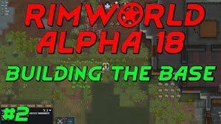 Rimworld alpha 18   Vanilla game no mods   Let's Play Rimworld alpha 18 gameplay