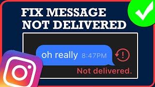 Fix Failed To Delivery Instagram Message Not Send Problem (2024) | Instagram Messages Not Sent