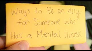 Ways to Be an Ally for Someone Who Has a Mental Illness