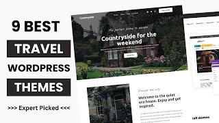 9 Best WordPress Themes for Travel Blogs 2025 | Tour Booking WordPress Theme