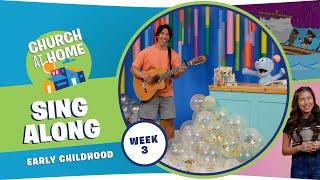 Church at Home | Early Childhood | Praise the King Week 3 - August 17/18