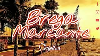 SET BREGA E TECNO BREGA MARCANTE - (DJ CRYSTIAN)