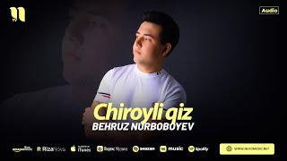 Behruz Nurboboyev - Chiroyli qiz (audio 2024)