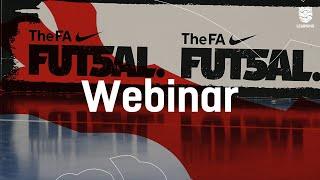 Part One: Futsal Within The Academy Setting | England Football Learning Webinar