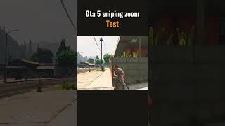 GTA 5 sniper zoom test #shorts #youtubeshorts #gta #gta5