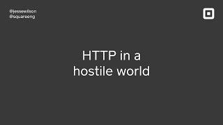 Android Tech Talk: HTTP In A Hostile World