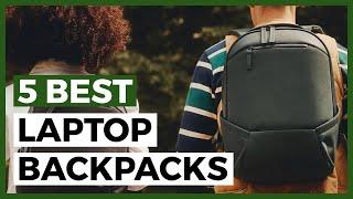 Best Laptop Backpacks in 2024 - How to Find a Laptop Backpack?