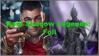 Raid Shadow Legends: Foli