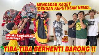 BARONGAN SANTER DIKEMBALIKAN !! Mulai hari ini Nemo berhenti solah