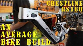 An Average Bike Build: Crestline RS 180