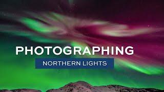 How to Photograph the Northern Lights in Alaska