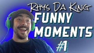 Rhys Da King Funny Moments #1