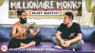 Mountain Monk vs Millionaire Monk | Is is ok to be Spiritual and Rich? [The Himalayan Yogi Master]