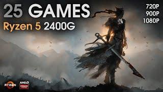 Ryzen 5 2400G APU [VEGA 11] Test in 25 Games! (2020) | 720p, 900p, 1080p Gameplays