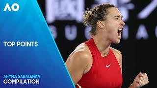 Aryna Sabalenka | Top Points | Australian Open