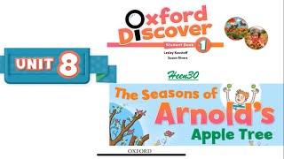 Oxford Discover Book 1 - Unit 8: The Season of Arnold’s Apple Tree (Listening)