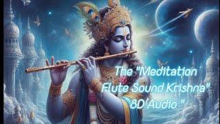 THE "KRISHNA || Meditative Lord Krishna Flute Music || Positive Energy, Relaxing Body and Mind,