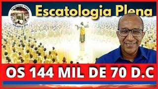  Os 144 mil de 70 d.C