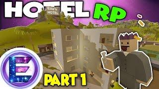 HOTEL RP - Luxury Rooms from $300 a night ! - Part 1 - Unturned Roleplay (Funny)