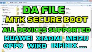 MTK secure boot file | DA auth file | Huawei,infinix,oppo,xiaomi,Meizu,lenovo