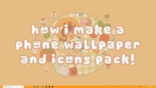 how i make a phone wallpaper + icons pack  (with freebies)