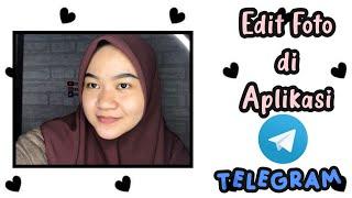 Tutorial Cara Edit Foto di Aplikasi Telegram