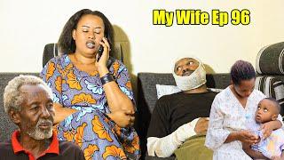 MY  WIFE  S0EP 96 ( JESSICA ahamagaye Umuganga kwica BORA , BRUNO na UWERA bashaka guhana JESSICA  }