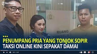 Sesuai Prediksi Warganet, Penumpang Pria yang Tonjok Sopir Taksi Online Kini Sepakat Damai