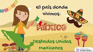 México (Presentación de nuestro país) para niños