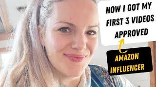 Get Your First 3 Amazon Influencer Review Videos Approved