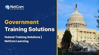 Government Training Solutions | Federal Training Solutions | NetCom Learning