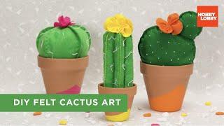 DIY Felt Cactus Art | Hobby Lobby®