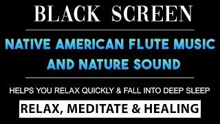 Fast Fall Asleep With Native American Flute Music & Rain Sounds | Relax, Meditate & Healing - No ADS