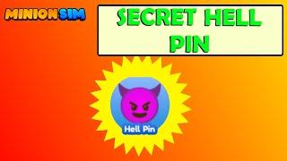 *SECRET HELL PIN* Location UPDATE 7 | Minion Simulator (Roblox)