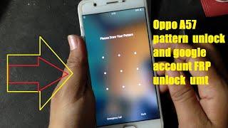 Oppo A57 Pattern lock and FRP lock remove by Umt dongle