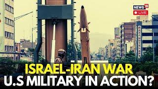 Israel Iran War LIVE: U.S Military To Strike Iran's Nuclear Sites Soon; Emergency In Tehran | N18G