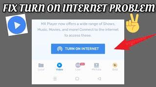 Fix MX Player App 'TURN ON INTERNET' Problem || TECH SOLUTIONS BAR