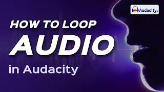 How to loop in audacity 2024 (Seamless Repetition)