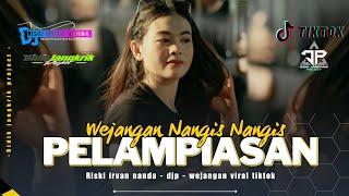 DJ PELAMPIASAN X KATA KATA NANGIS NANGIS FULL SAD - RISKI IRVAN NANDA Ft DIDIK JANGKRIK