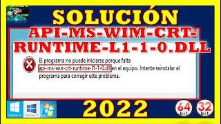 (SOLUCIÓN) Error Falta (API-MS-WIM-CRT-RUNTIME-L1-1-0.DLL) Windows 10/8/7 (2022)